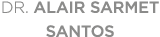 DR  ALAIR SARMET SANTOS