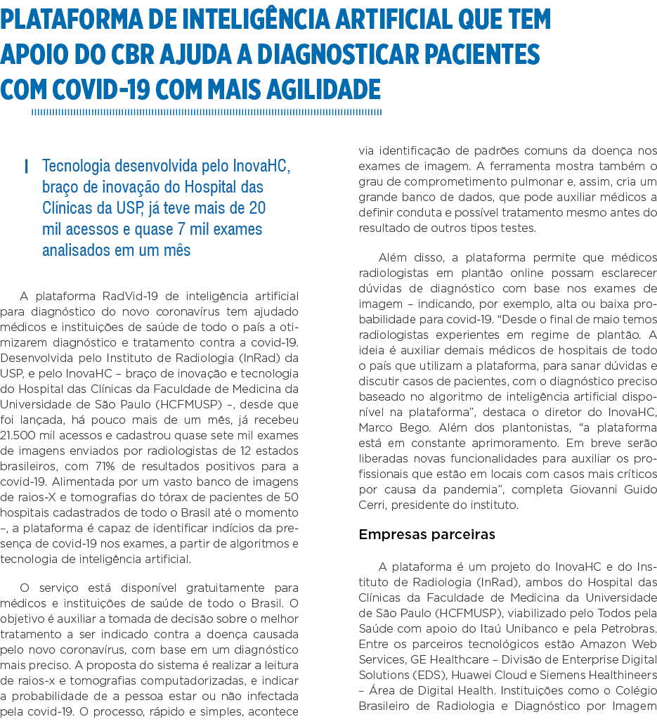 Plataforma de inteligência artificial que tem apoio do CBR ajuda a diagnosticar pacientes com COVID-19 com mais agili   