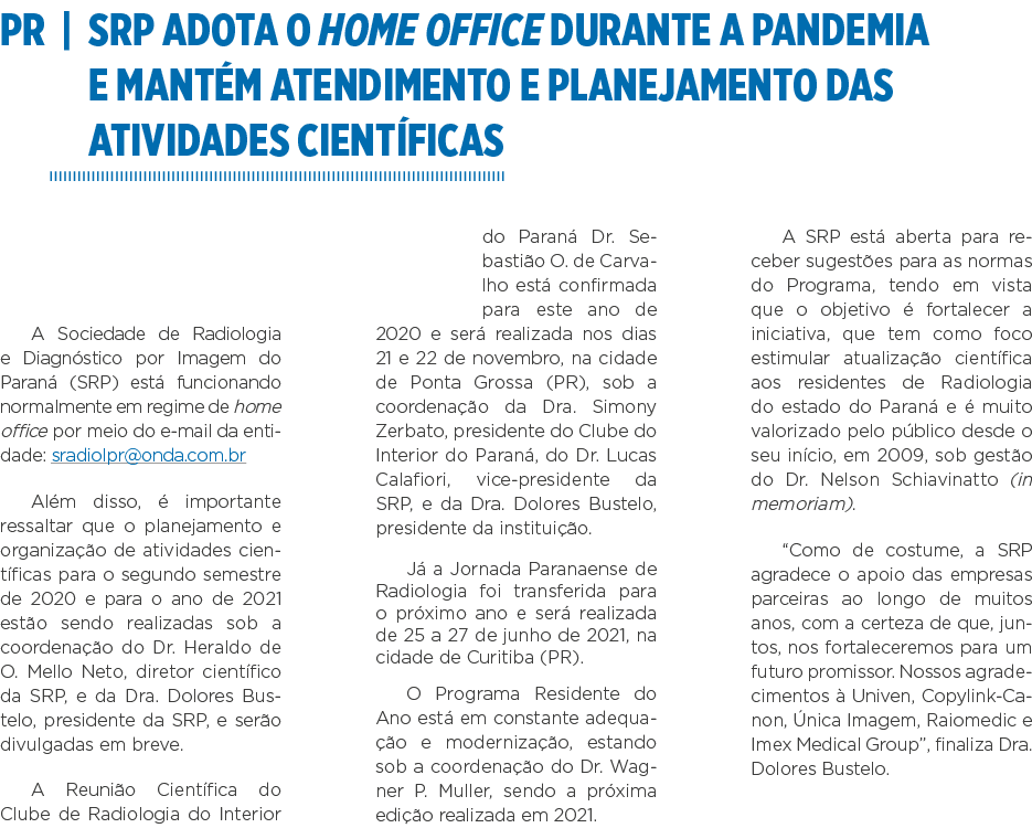 PR   SRP adota o home office durante a pandemia e mantém atendimento e planejamento das atividades científicas A Soci   