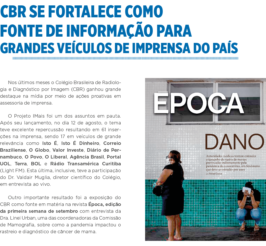 CBR se fortalece como fonte de informação para grandes veículos de imprensa do país Nos últimos meses o Colégio Brasi   