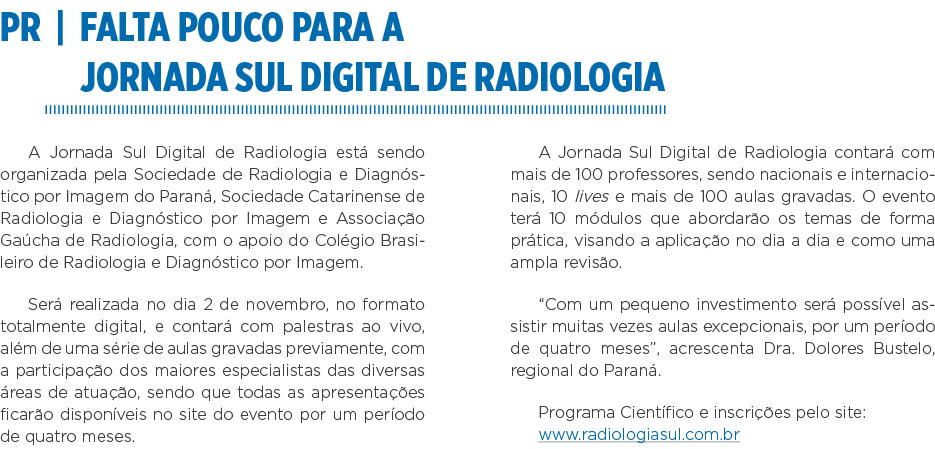 PR   Falta pouco para a Jornada Sul Digital de Radiologia A Jornada Sul Digital de Radiologia está sendo organizada p   