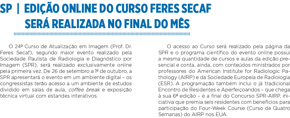SP   Edição online do Curso Feres Secaf será realizada no final do mês O 24  Curso de Atualização em Imagem (Prof  Dr   