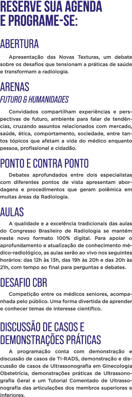 Reserve sua agenda e programe-se: Abertura Apresentação das Novas Texturas, um debate sobre os desafios que tensionam   