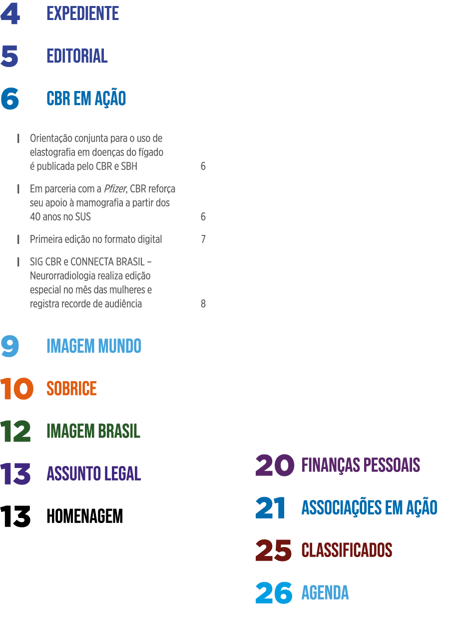 Expediente 4 Editorial 5 CBR em ação 6   Orientação conjunta para o uso de elastografia em doenças do fígado é public   