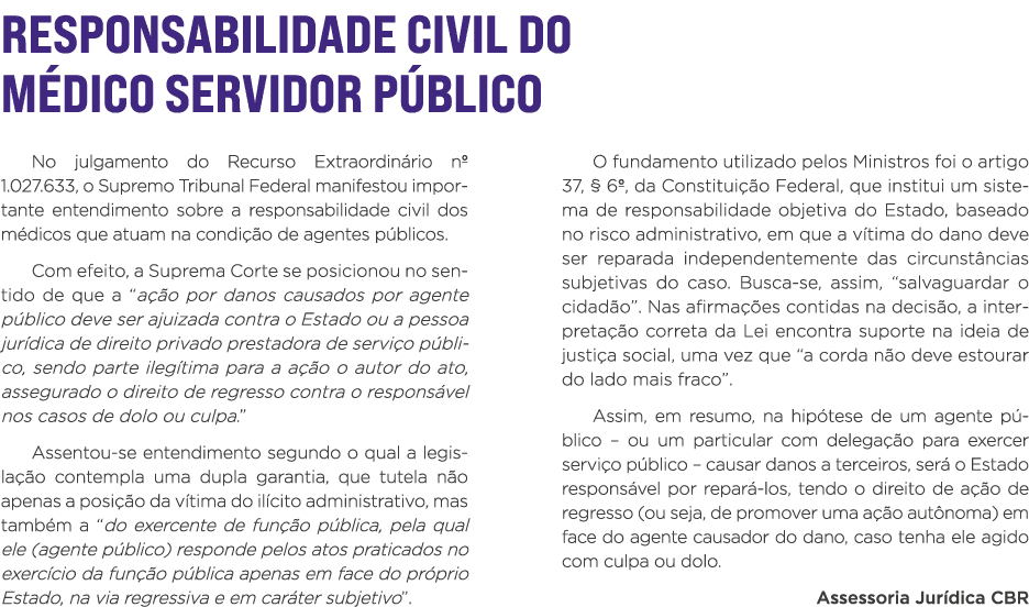 RESPONSABILIDADE CIVIL DO MÉDICO SERVIDOR PÚBLICO No julgamento do Recurso Extraordinário n  1 027 633, o Supremo Tri   
