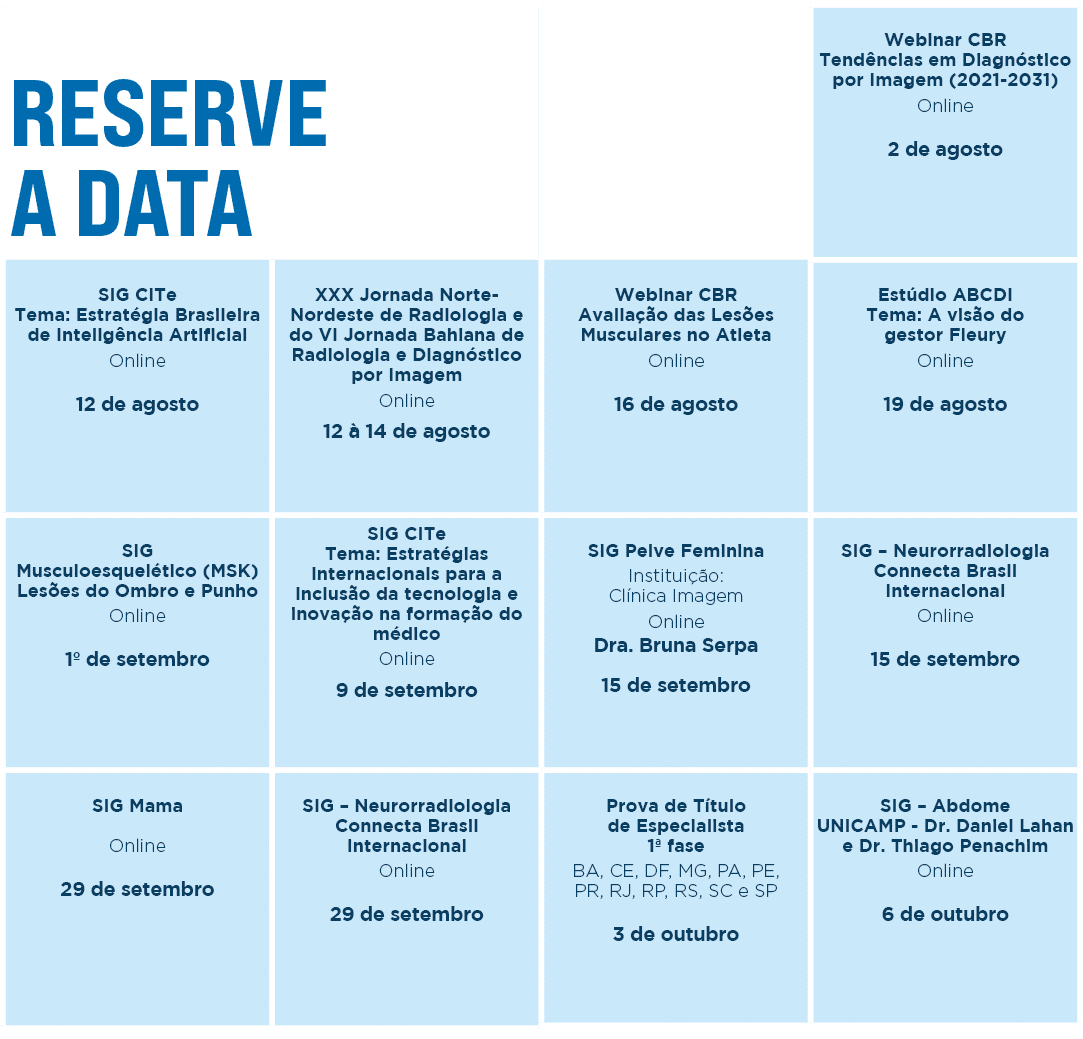 RESERVE A DATA,,Webinar CBR Tendências em Diagnóstico por Imagem (2021-2031) Online 2 de agosto ,SIG CITe Tema: Estra   