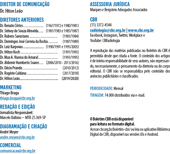DIRETOR DE COMUNICAÇÃO Dr  Hiton Leão DIRETORES ANTERIORES Dr  Renato Côrtes (1967 1972 e 1980 1981) Dr  Sidney de So   