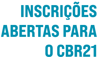 INSCRIÇÕES ABERTAS PARA O CBR21