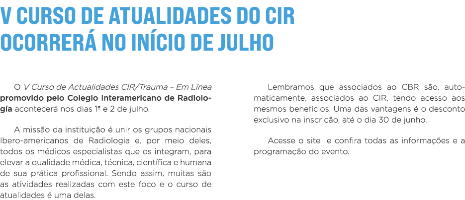 V Curso de Atualidades do CIR ocorrerá no início de julho O V Curso de Actualidades CIR Trauma   Em Línea promovido p   