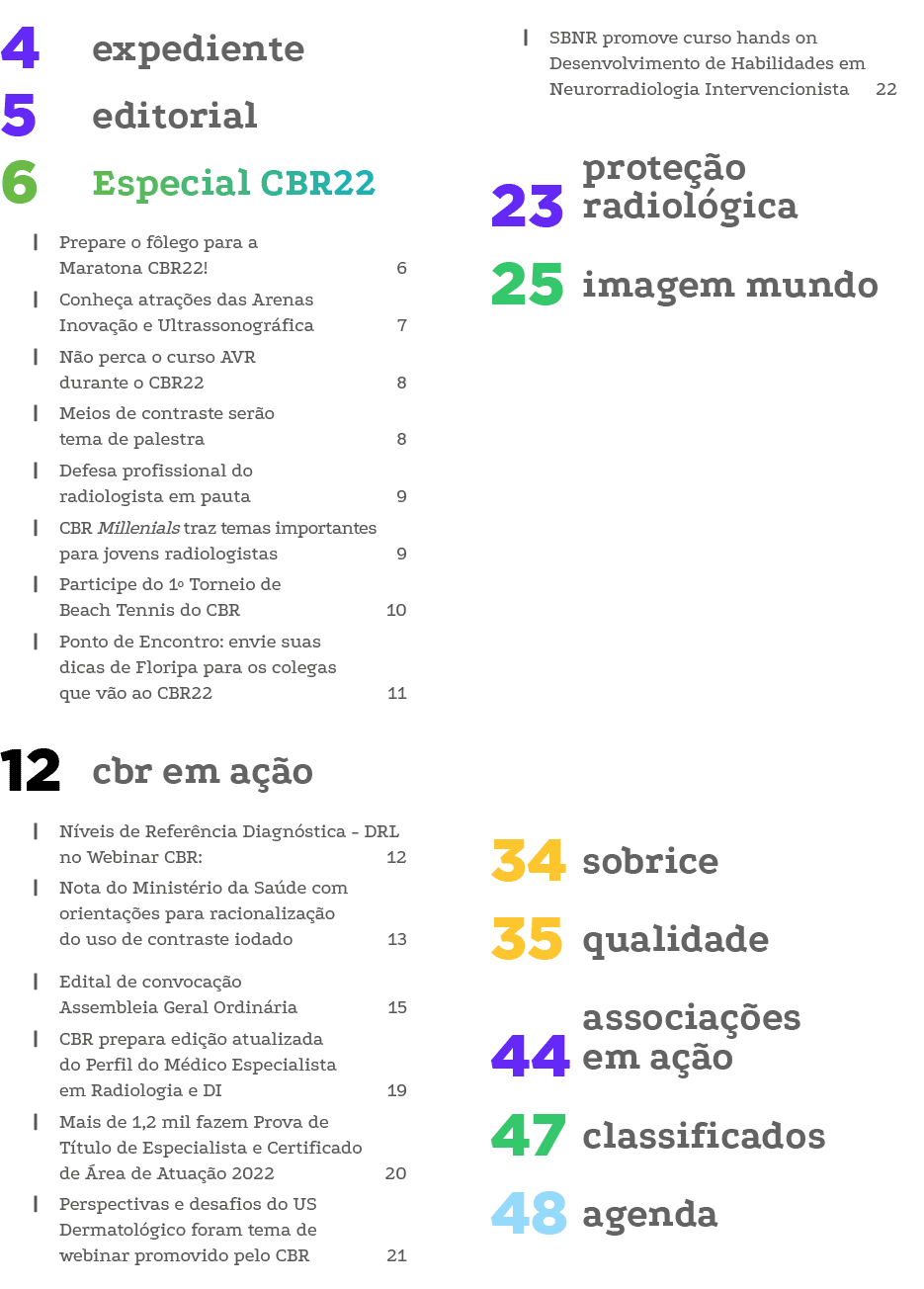 expediente 4 editorial 5 Especial CBR22 6   Prepare o fôlego para a Maratona CBR22  6   Conheça atrações das Arenas I   