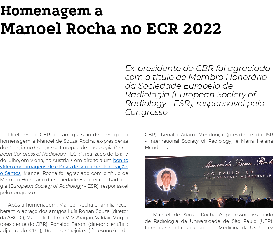 Homenagem a Manoel Rocha no ECR 2022 Ex-presidente do CBR foi agraciado com o título de Membro Honorário da Sociedade   