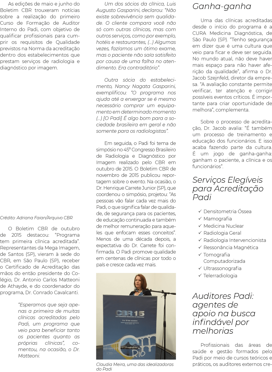 As edições de maio e junho do Boletim CBR trouxeram notícias sobre a realização do primeiro Curso de Formação de Audi   