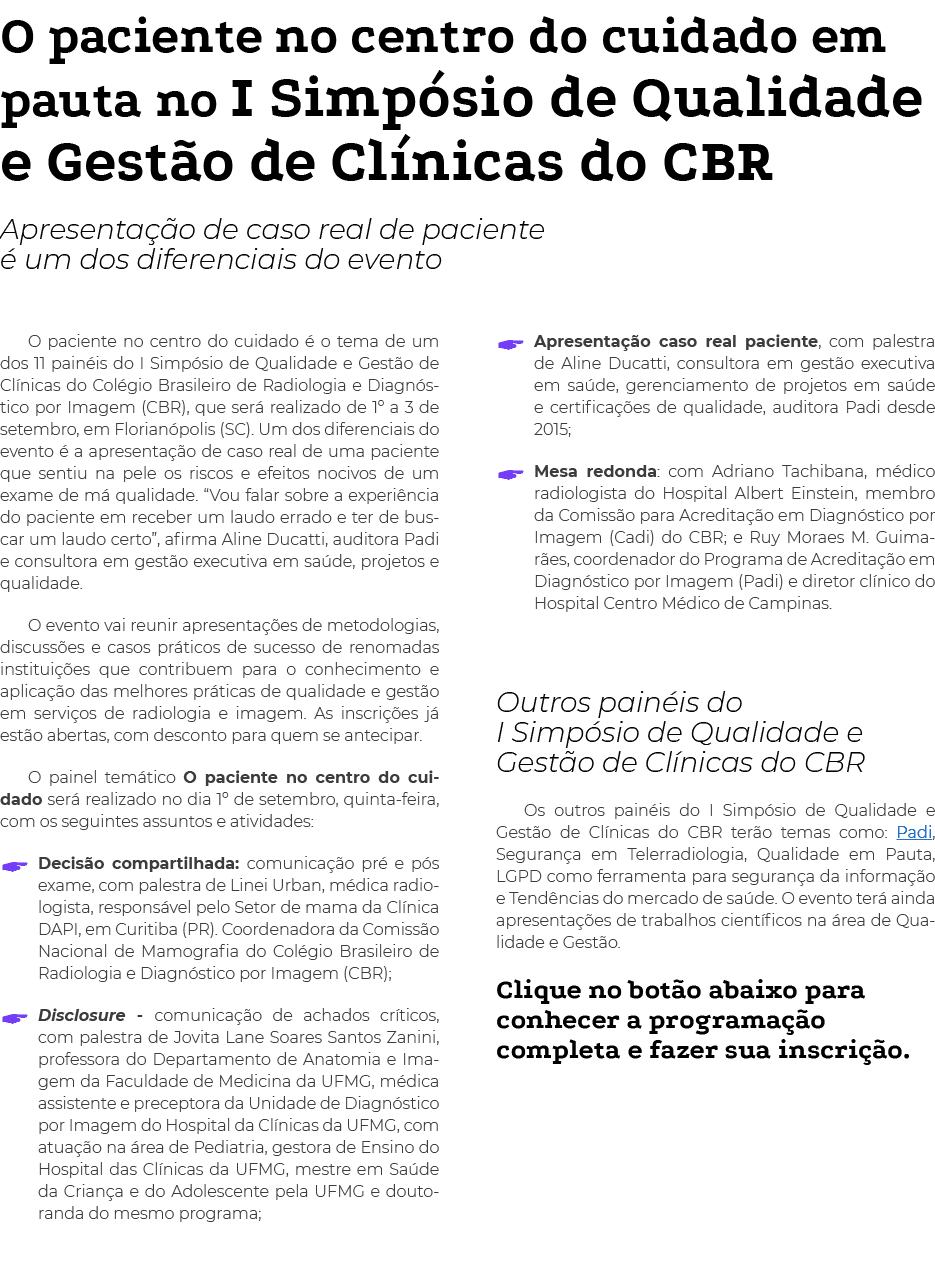 O paciente no centro do cuidado em pauta no I Simpósio de Qualidade e Gestão de Clínicas do CBR Apresentação de caso    