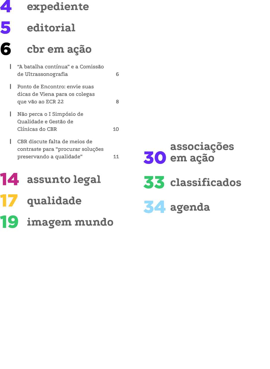 expediente 4 editorial 5 cbr em ação 6    A batalha contínua  e a Comissão de Ultrassonografia 6   Ponto de Encontro:   