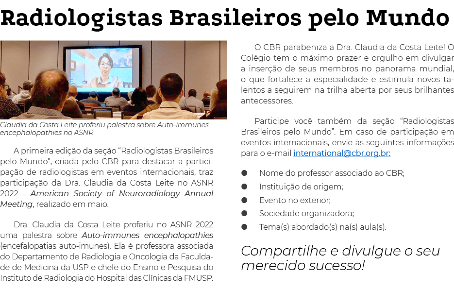 Radiologistas Brasileiros pelo Mundo Claudia da Costa Leite proferiu palestra sobre Auto-immunes encephalopathies no    