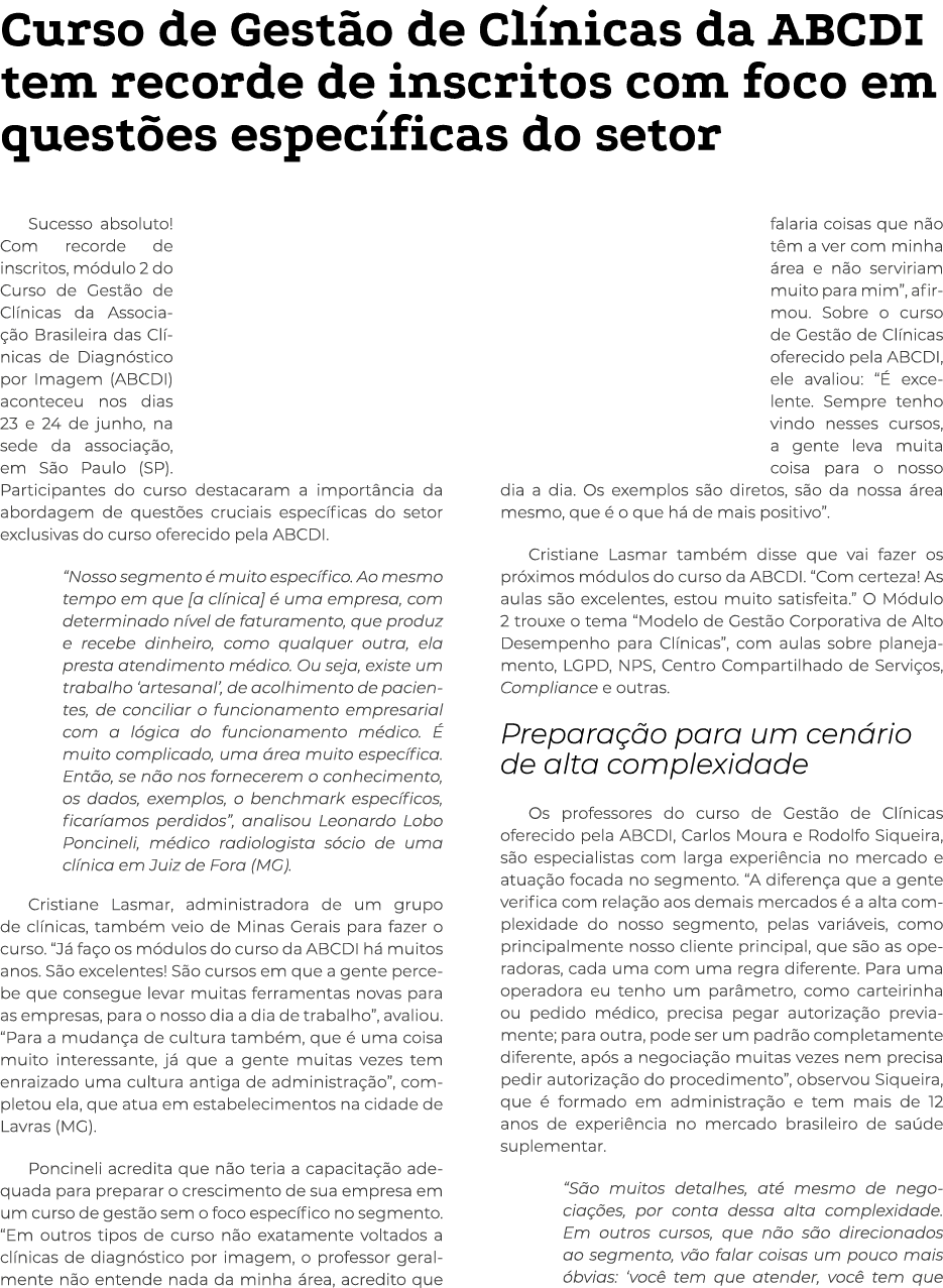 Curso de Gestão de Clínicas da ABCDI tem recorde de inscritos com foco em questões específicas do setor Sucesso absol   