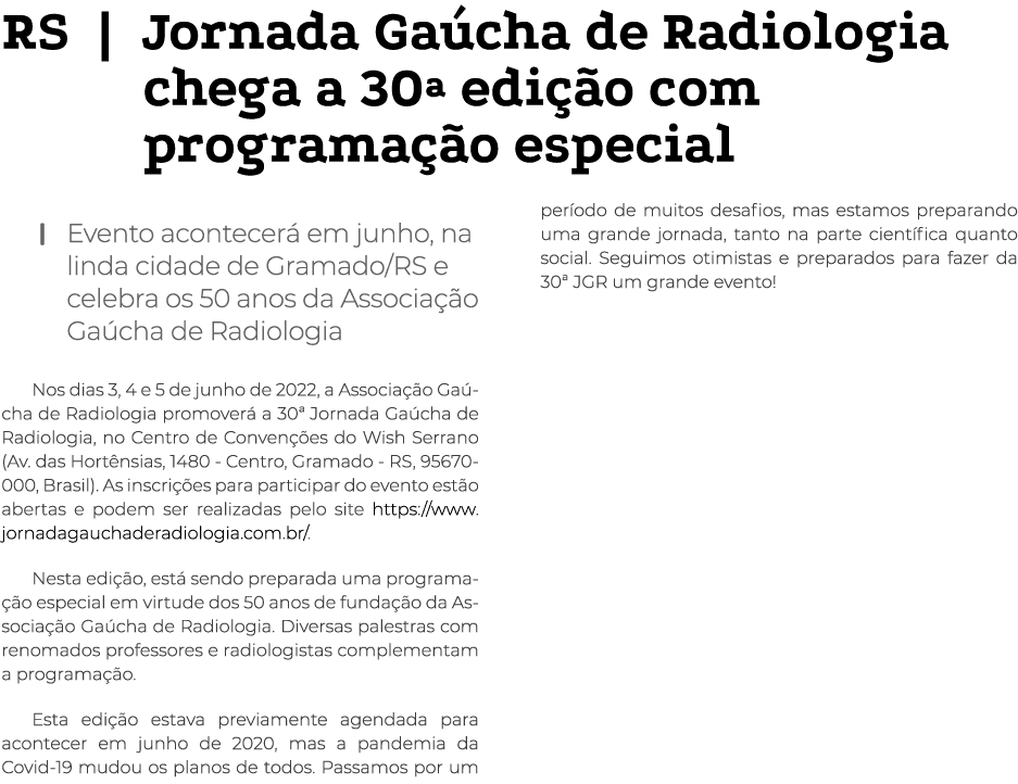 RS   Jornada Gaúcha de Radiologia chega a 30  edição com programação especial   Evento acontecerá em junho, na linda    