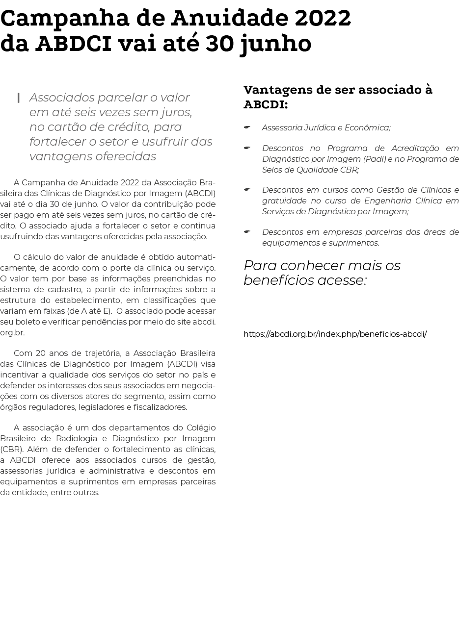 Campanha de Anuidade 2022 da ABDCI vai até 30 junho   Associados parcelar o valor em até seis vezes sem juros, no car   