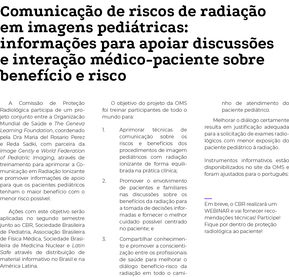 Comunicação de riscos de radiação em imagens pediátricas: informações para apoiar discussões e interação médico-pacie   