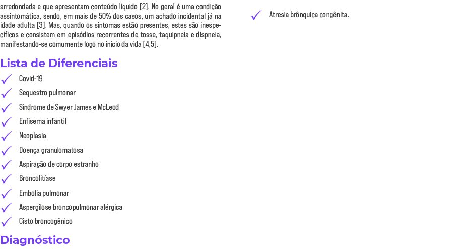 arredondada e que apresentam conteúdo líquido  2   No geral é uma condição assintomática, sendo, em mais de 50% dos c   