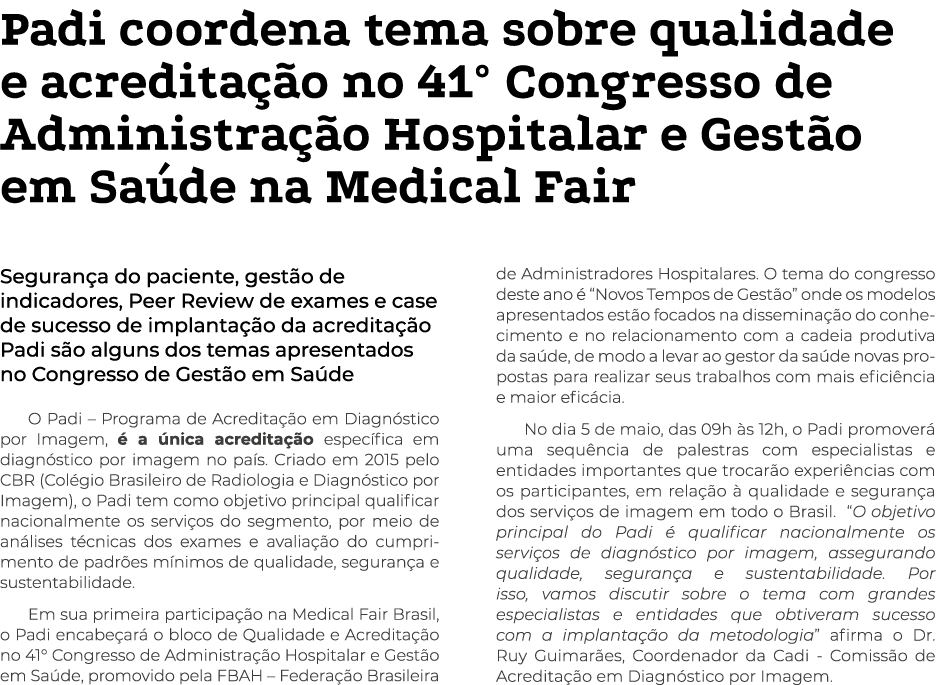 Padi coordena tema sobre qualidade e acreditação no 41  Congresso de Administração Hospitalar e Gestão em Saúde na Me   