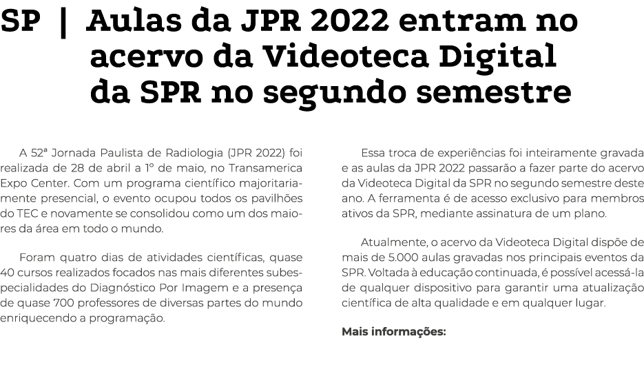 SP   Aulas da JPR 2022 entram no acervo da Videoteca Digital da SPR no segundo semestre A 52  Jornada Paulista de Rad   