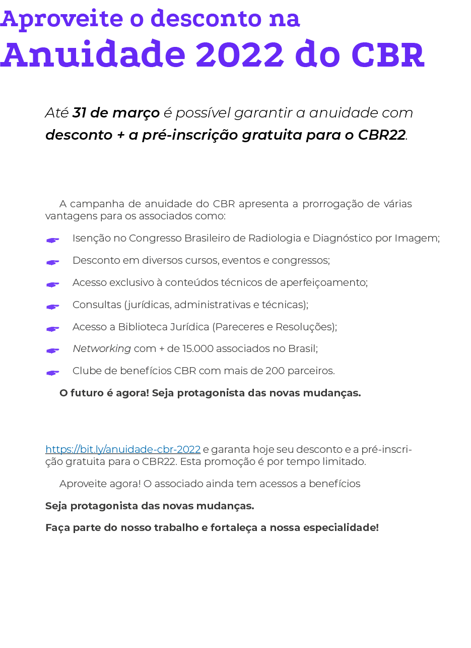Aproveite o desconto na Anuidade 2022 do CBR Até 31 de março é possível garantir a anuidade com desconto + a pré-insc   