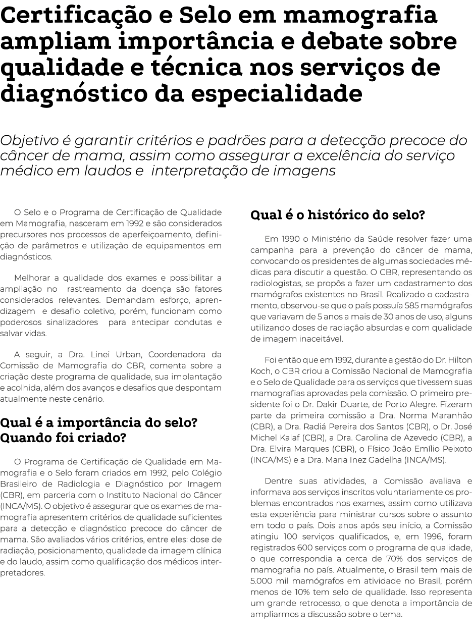 Certificação e Selo em mamografia ampliam importância e debate sobre qualidade e técnica nos serviços de diagnóstico    