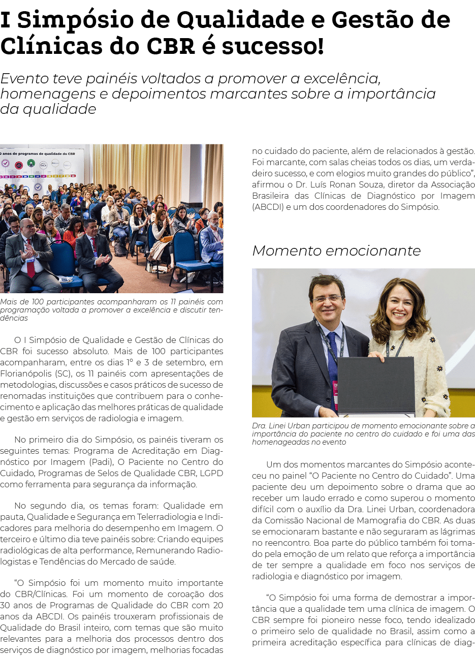 I Simp sio de Qualidade e Gest o de Cl nicas do CBR  sucesso! Evento teve pain is voltados a promover a excel ncia, ...