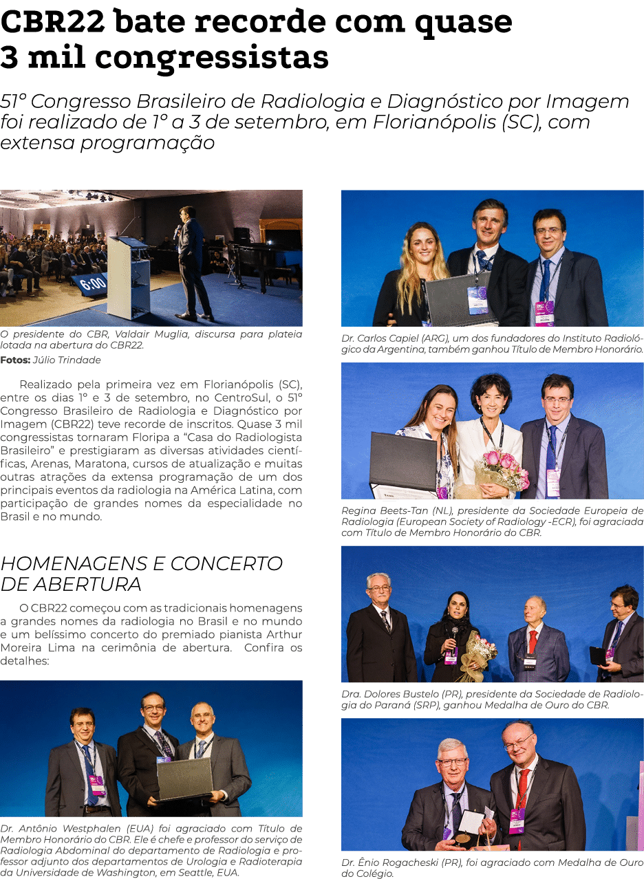 CBR22 bate recorde com quase 3 mil congressistas 51º Congresso Brasileiro de Radiologia e Diagn stico por Imagem foi ...