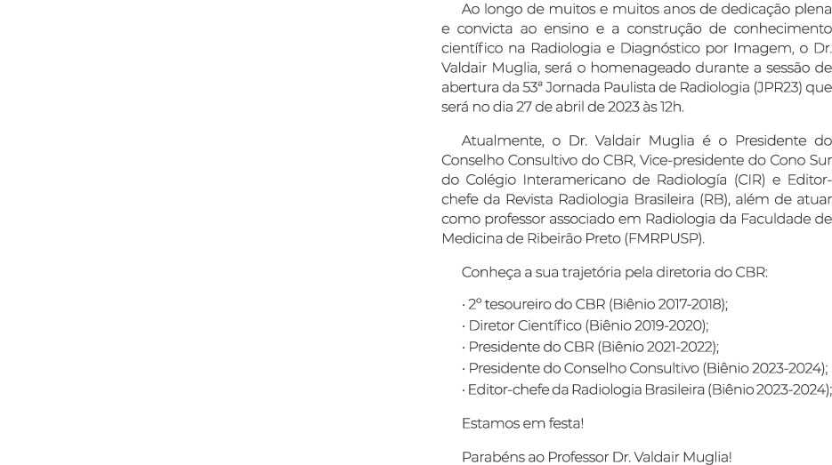     Ao longo de muitos e muitos anos de dedicação plena e convicta ao ensino e a construção de conhecimento científic   