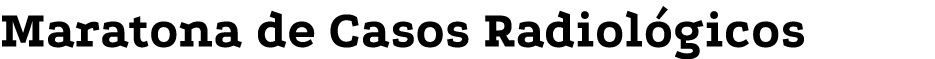Maratona de Casos Radiológicos