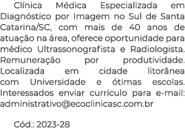 Clínica Médica Especializada em Diagnóstico por Imagem no Sul de Santa Catarina SC, com mais de 40 anos de atuação na   