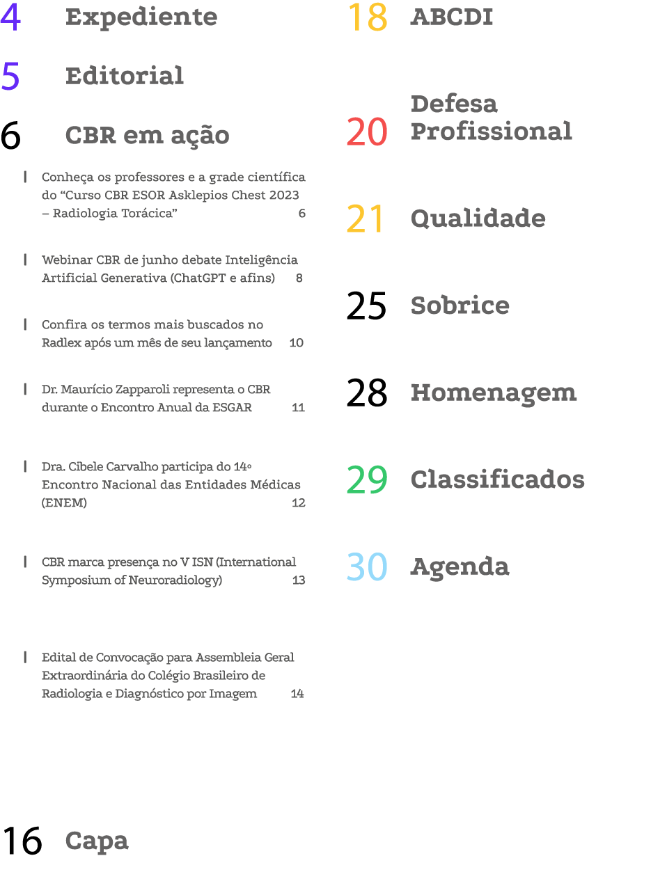 Expediente 4 Editorial 5 CBR em ação 6   Conheça os professores e a grade científica do  Curso CBR ESOR Asklepios Che   