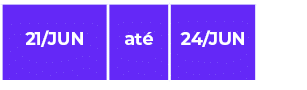 21 JUN,até,24 JUN