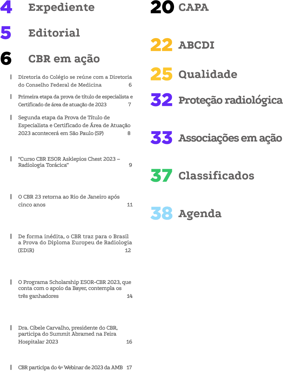 Expediente 4 Editorial 5 CBR em ação 6   Diretoria do Colégio se reúne com a Diretoria do Conselho Federal de Medicin   