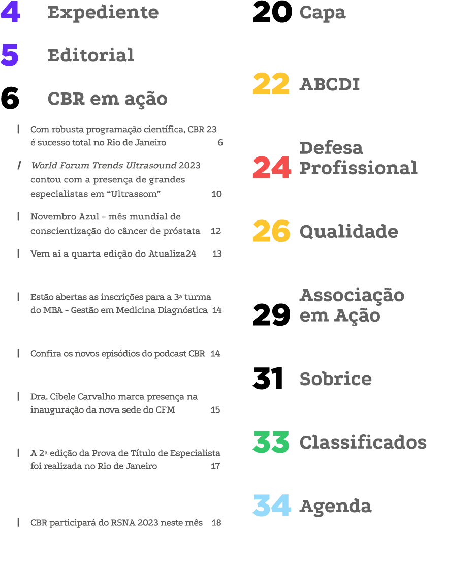 Expediente 4 Editorial 5 CBR em ação 6   Com robusta programação científica, CBR 23 é sucesso total no Rio de Janeiro   