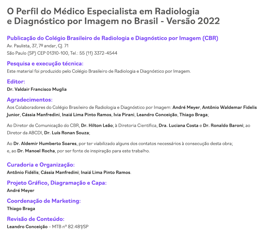 O Perfil do Médico Especialista em Radiologia e Diagnóstico por Imagem no Brasil - Versão 2022 Publicação do Colégio    