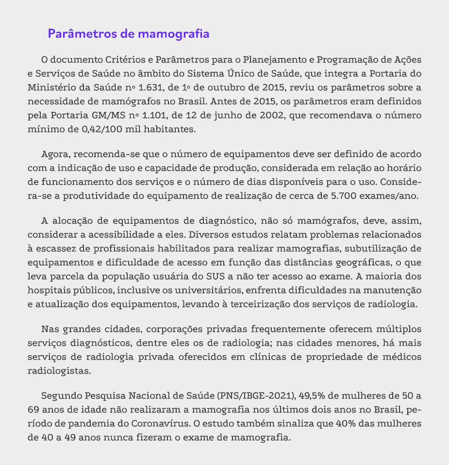 Parâmetros de mamografia O documento Critérios e Parâmetros para o Planejamento e Programação de Ações e Serviços de    