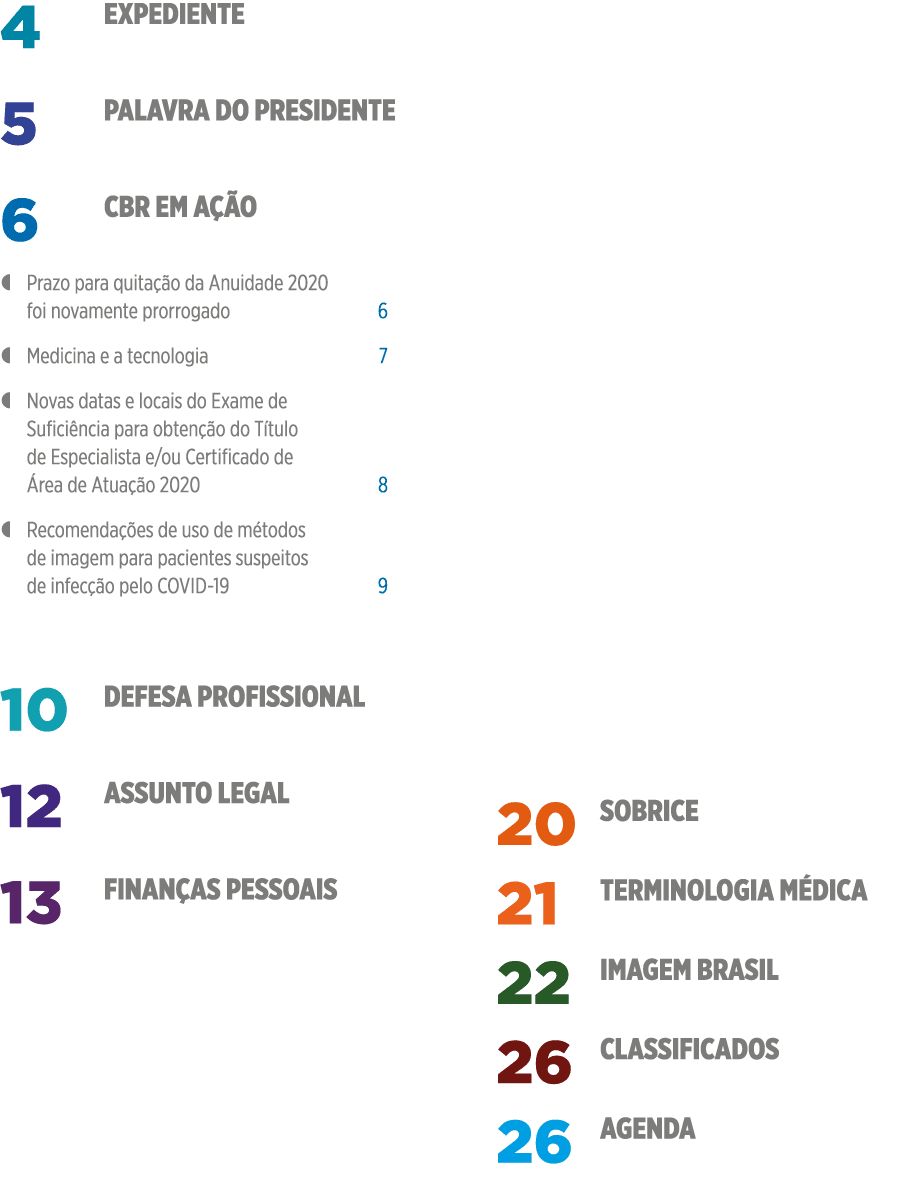 Expediente 4 palavra do presidente 5 CBR em ação 6   Prazo para quitação da Anuidade 2020 foi novamente prorrogado 6    