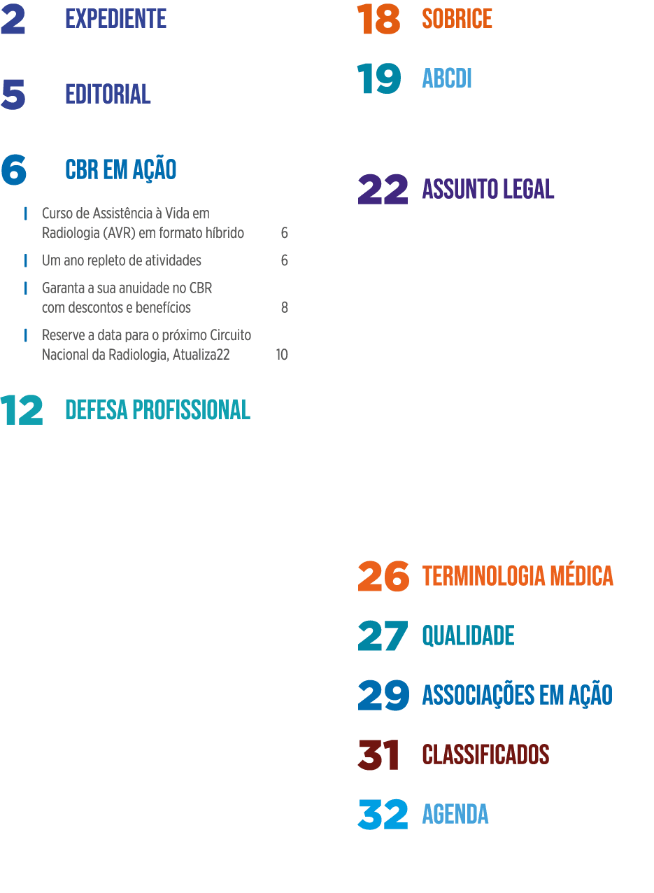 Expediente 2 Editorial 5 CBR em ação 6   Curso de Assistência à Vida em Radiologia (AVR) em formato híbrido 6   Um an   