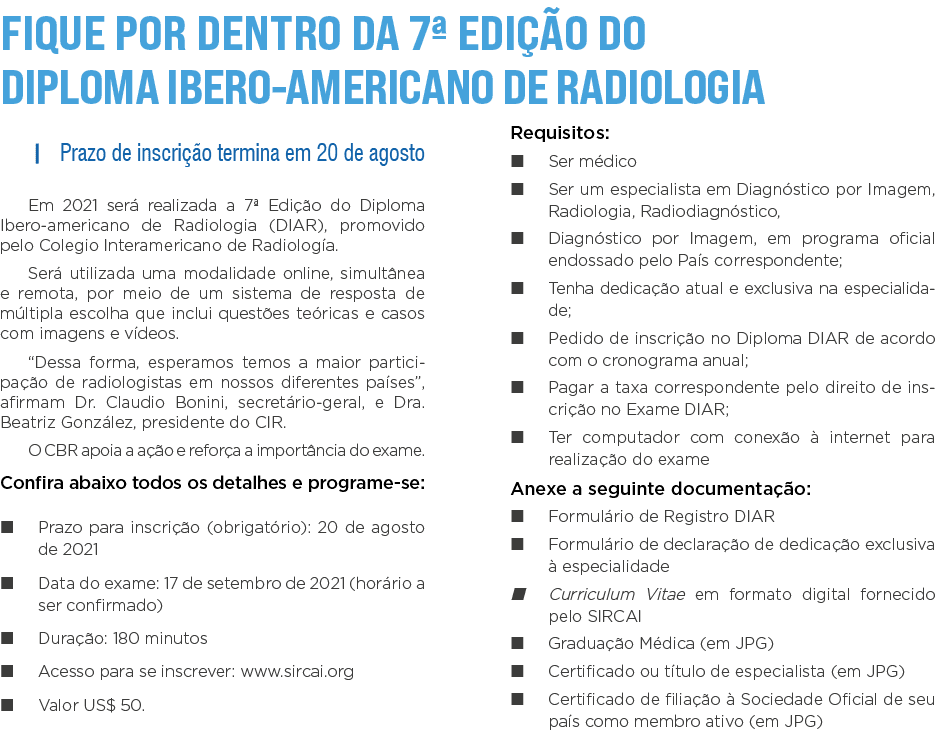 Fique por dentro da 7  edição do Diploma Ibero-americano de Radiologia   Prazo de inscrição termina em 20 de agosto E   