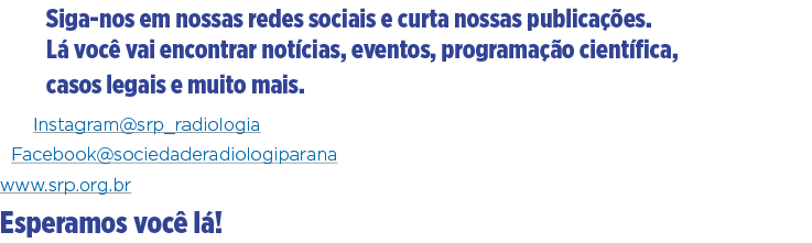 Siga-nos em nossas redes sociais e curta nossas publicações  Lá você vai encontrar notícias, eventos, programação cie   