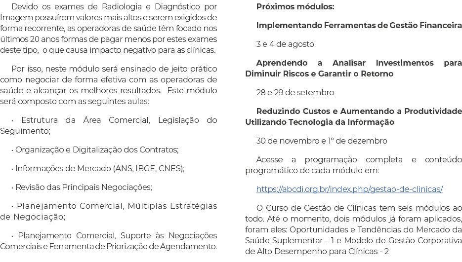 Devido os exames de Radiologia e Diagn stico por Imagem possu rem valores mais altos e serem exigidos de forma recorr...