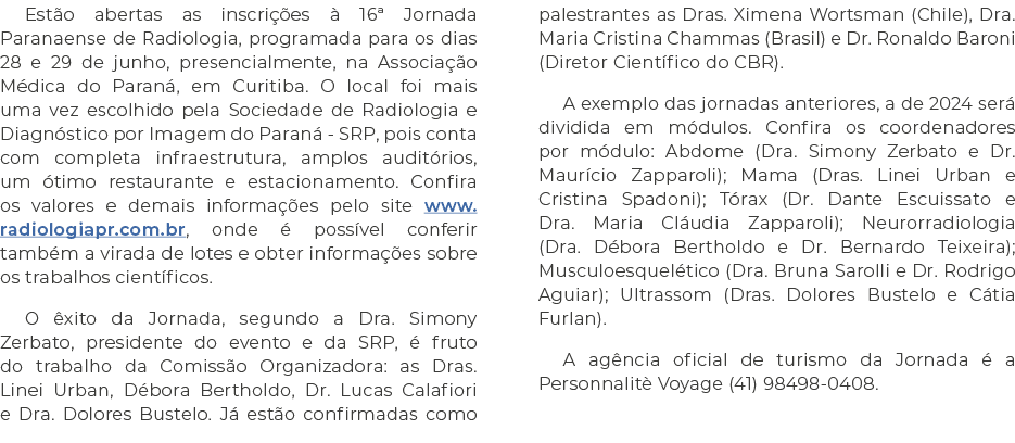 Est o abertas as inscri es   16ª Jornada Paranaense de Radiologia, programada para os dias 28 e 29 de junho, presenc...