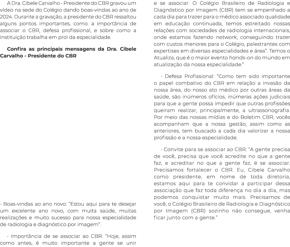 A Dra. Cibele Carvalho - Presidente do CBR gravou um v deo na sede do Col gio dando boas-vindas ao ano de 2024. Duran...