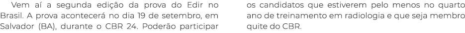 Vem a a segunda edi  o da prova do Edir no Brasil. A prova acontecer  no dia 19 de setembro, em Salvador (BA), duran...
