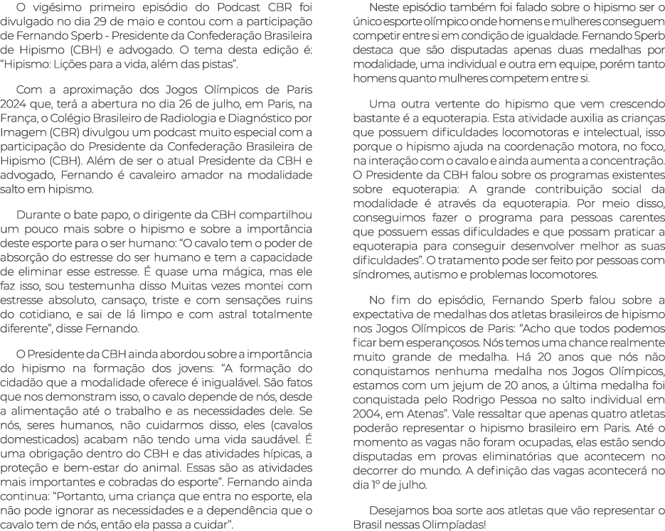 O vig simo primeiro epis dio do Podcast CBR foi divulgado no dia 29 de maio e contou com a participa o de Fernando S...