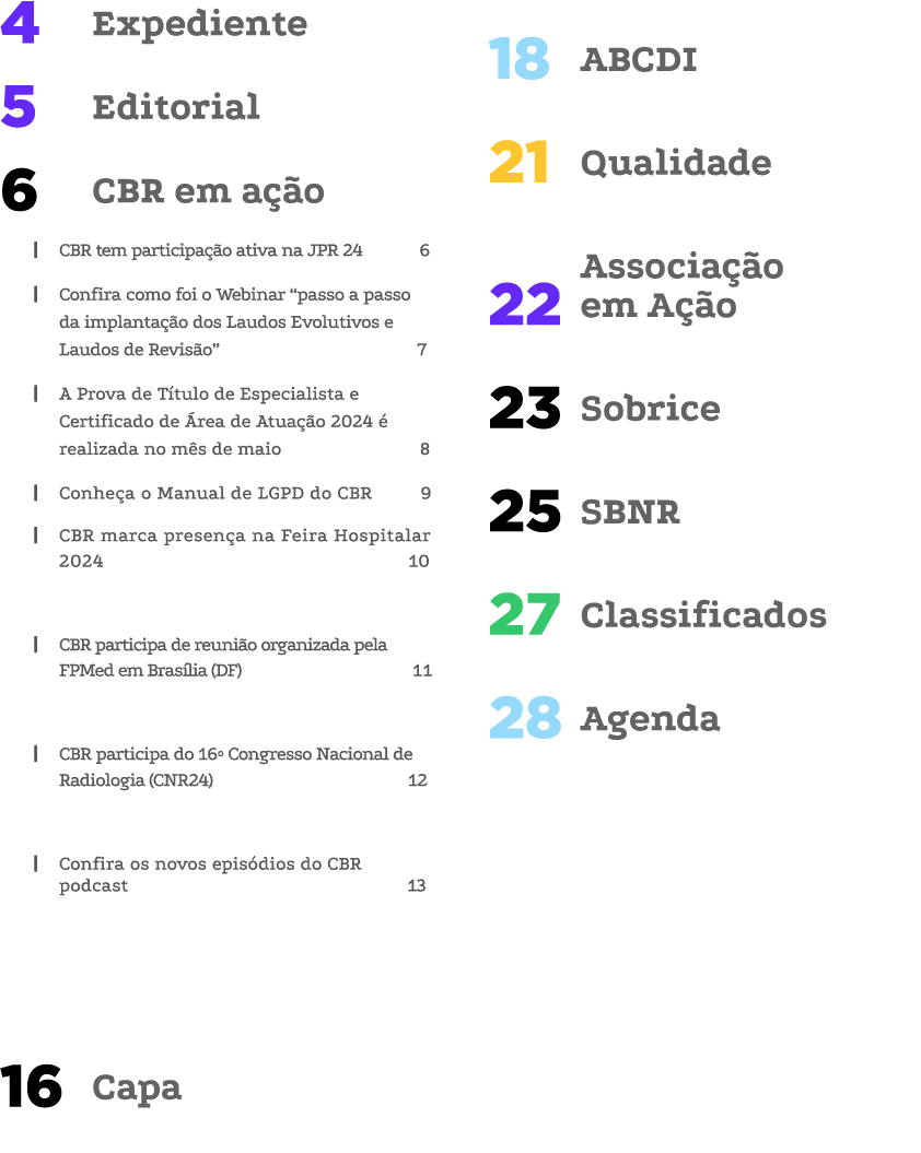 Expediente 4 Editorial 5 CBR em a o 6 | CBR tem participa  o ativa na JPR 24       6 | Confira como foi o Webinar “p...