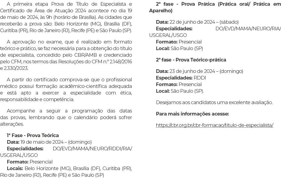 A primeira etapa Prova de T tulo de Especialista e Certificado de rea de Atua  o 2024 acontece no dia 19 de maio de ...